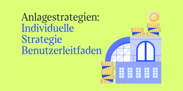 Ein Leitfaden für die Einrichtung der individuellen Strategie